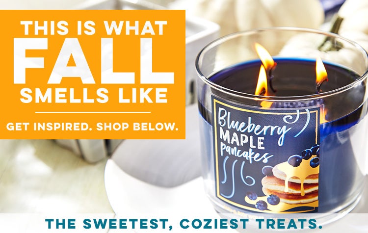 This is What Fall Smells Like. Get Inspired. Shop Below.