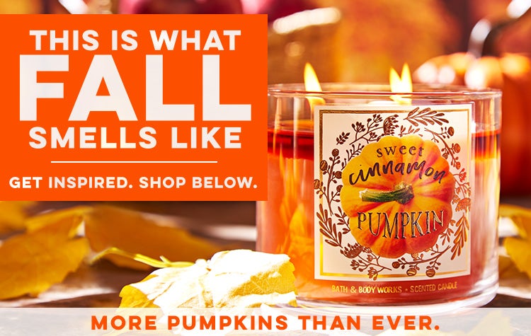 This is What Fall Smells Like. Get Inspired. Shop Below.