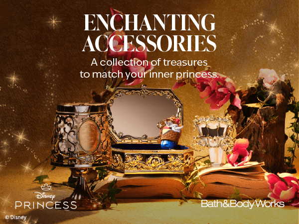Enchanting Accessories
A collection of treasures to match your inner princess.