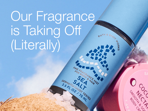 Our Fragrance is Taking Off (Literally)