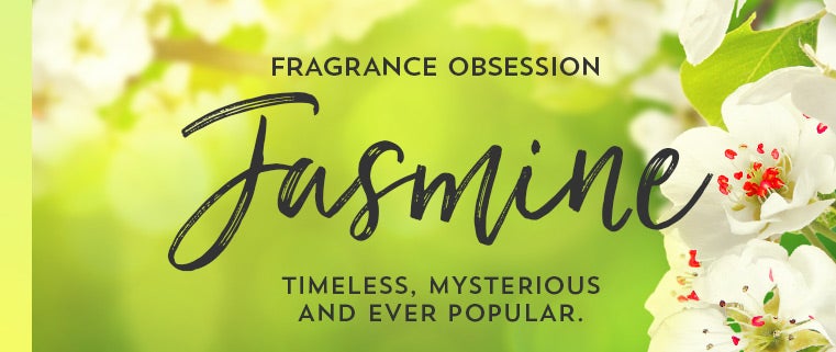 Fragrance obsession. Jasmine. Timeless, mysterious and ever popular.