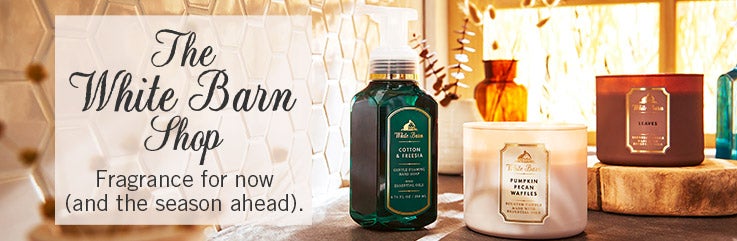 The White Barn Shop. Fragrance for now (and the season ahead).