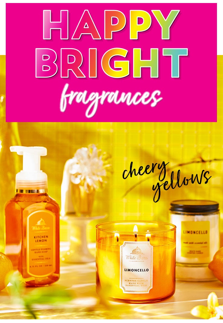 Happy bright fragrances. Featuring bold pinks, energetic orange, cheery yellows, refreshing greens and fresh-picked purples.
